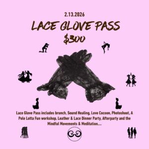 Galentine's Lace Glove Pass