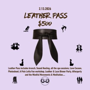 Galentine's Leather Pass